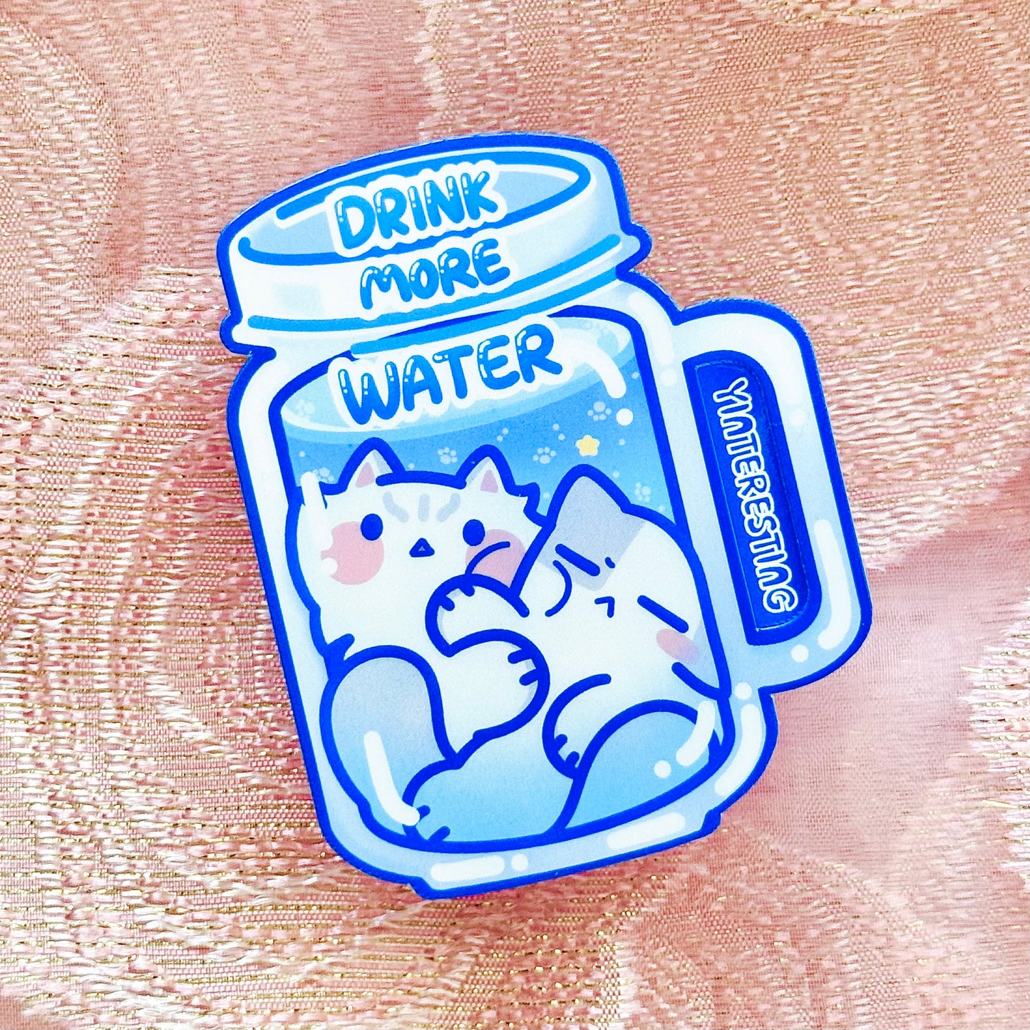 Drink More Water Stay Hydrated Sticker
