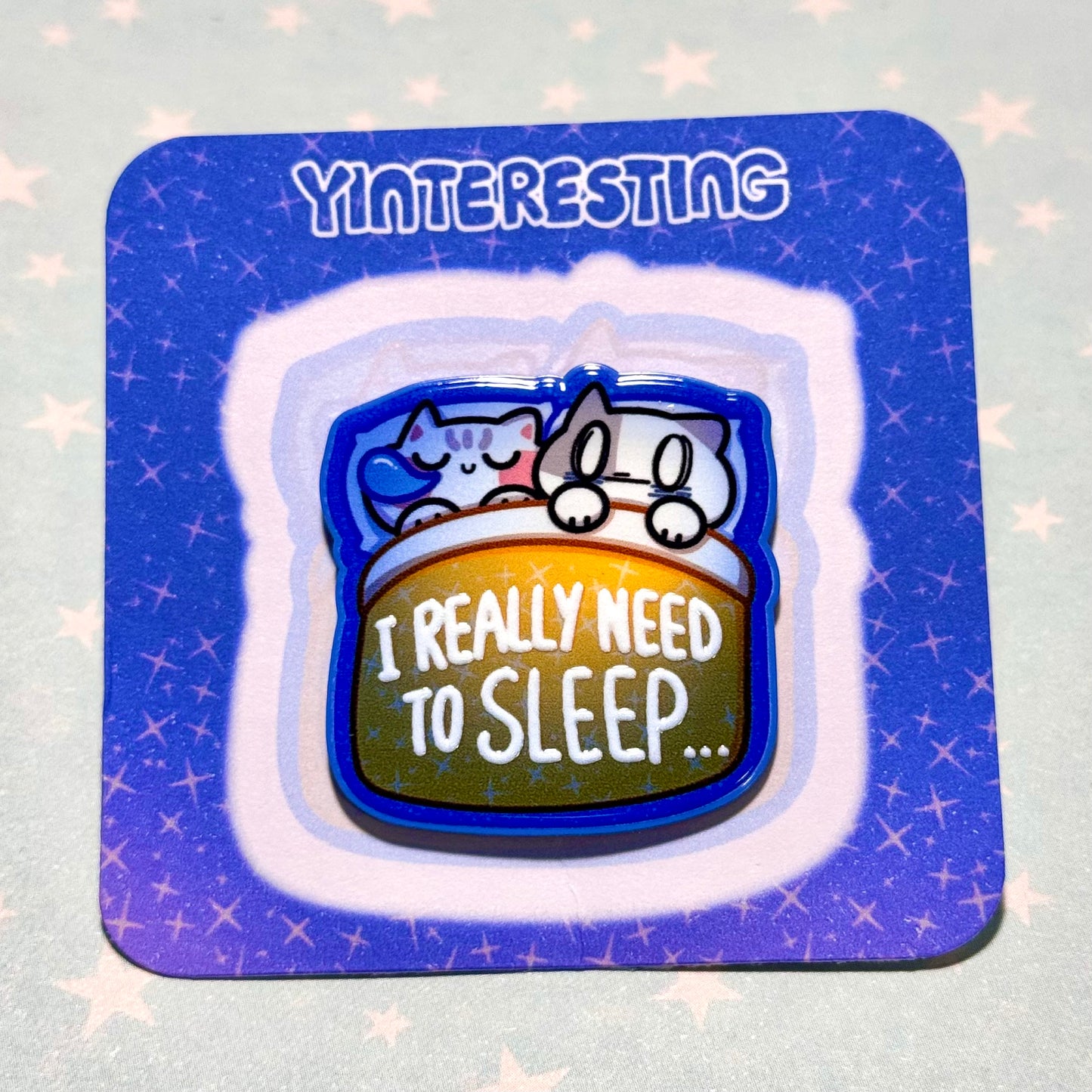 I need to sleep Hard Metal Pin